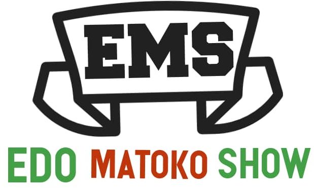 EDO MATOKO SHOW